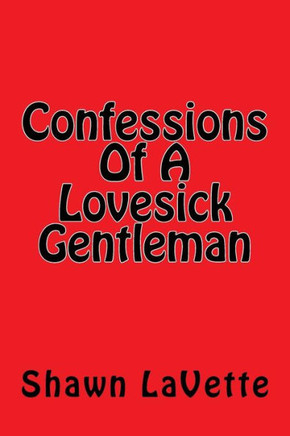 Confessions Of A Lovesick Gentleman