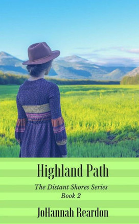 Highland Path: Book 2 of the Distant Shores Series