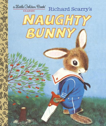 Richard Scarry's Naughty Bunny