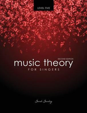 Music Theory for Singers Level 5