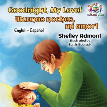 Goodnight, My Love!: English Spanish