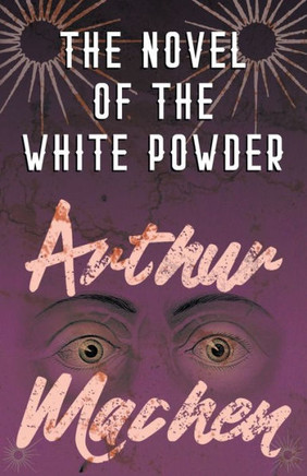 The Novel of the White Powder