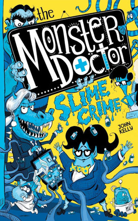 The Monster Doctor: Slime Crime