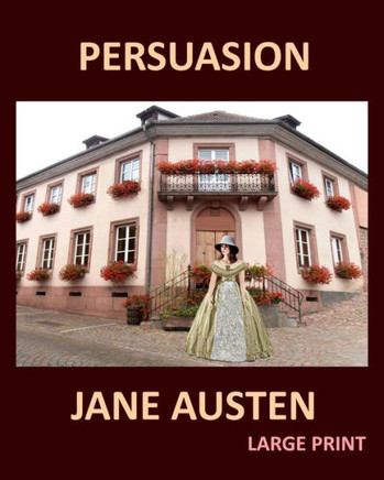 Persuasion Jane Austen : Large Print