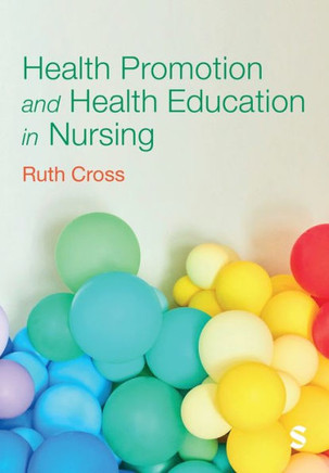 Health Promotion and Health Education in Nursing