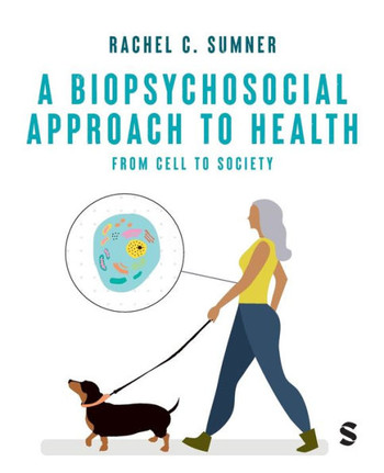 A Biopsychosocial Approach to Health: From Cell to Society