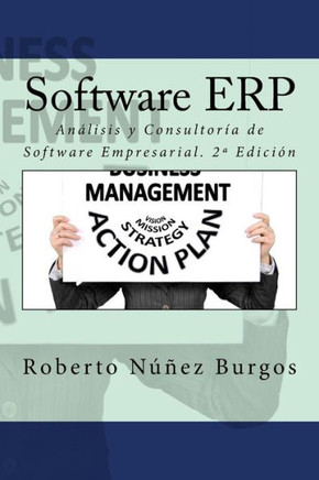 Software ERP: An?lisis y Consultor?a de Software Empresarial. 2a Edici?n