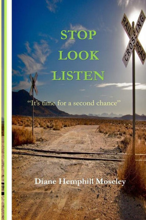 Stop Look Listen: It's time for a Second Chance