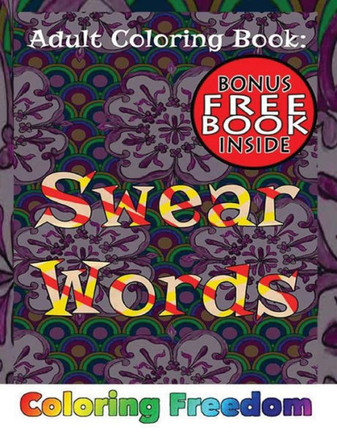 Adult Coloring Book: Swear Words