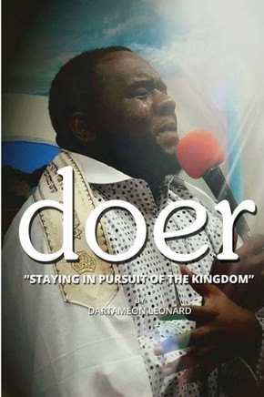 Doer: Staying In Pursuit Of The Kingdom