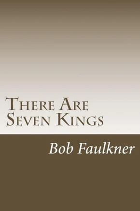 There Are Seven Kings: Candidates for President of the World