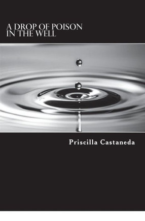 A Drop of Poison in the Well