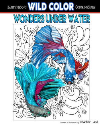 Wonders Under Water: Adult Coloring Book