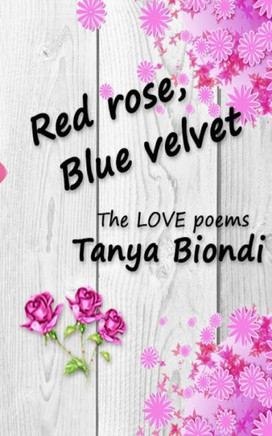 Red Rose, Blue Velvet: The Love Poems