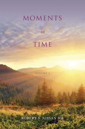 Moments in Time: volume 1