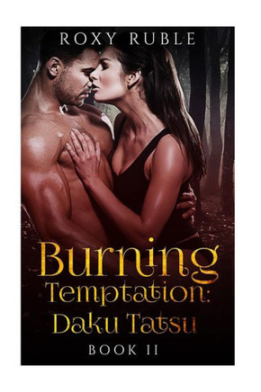 Burning Temptation II: Daku Tatsu