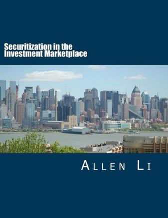 Securitization in the Investment Marketplace
