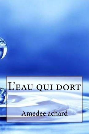 L'eau qui dort