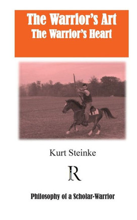 The Warrior's Art: The Warrior's Heart
