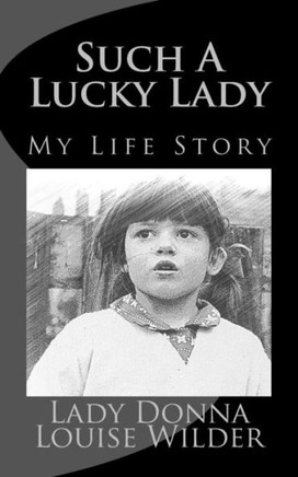 Such a Lucky Lady: true story