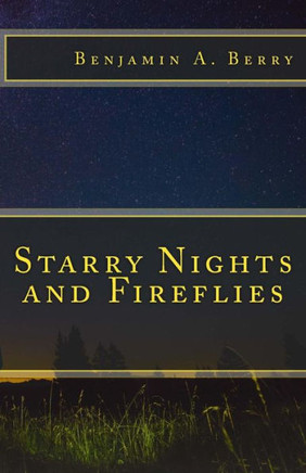 Starry Nights and Fireflies