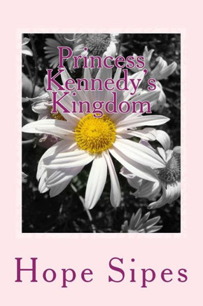 Princess Kennedy'S Kingdom
