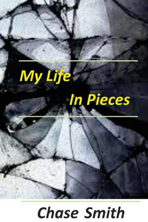 My Life in Pieces