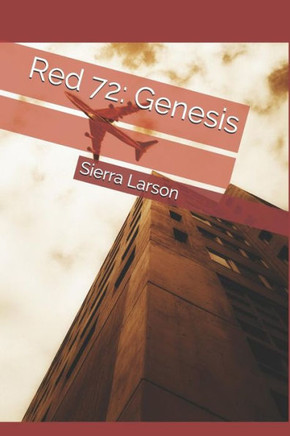 Red 72: Genesis