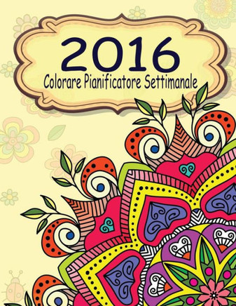 2016 Colorare Pianificatore Settimanale