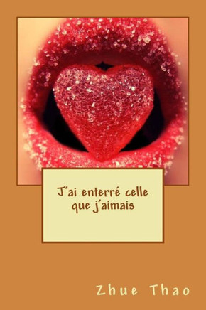 J'ai enterr? celle que j'aimais