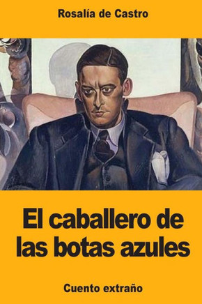El caballero de las botas azules (Spanish Edition)