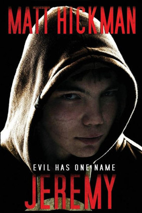 Jeremy: Evil Has One Name