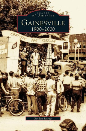 Gainesville: 1900-2000