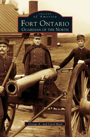 Fort Ontario: Guardian of the North