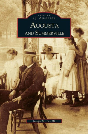 Augusta and Summerville