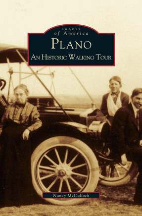 Plano: An Historic Walking Tour