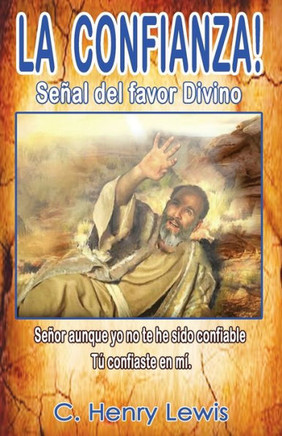 LA CONFIANZA!! La senal del favor Divino (Spanish Edition)