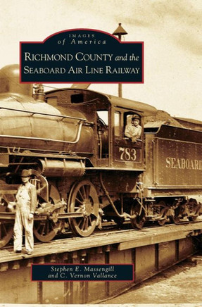 Richmond County and the Seaboard Air Line Railway