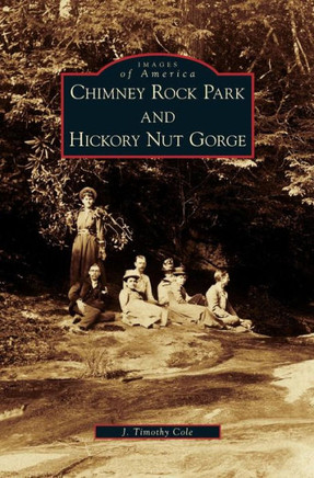 Chimney Rock Park and Hickory Nut Gorge