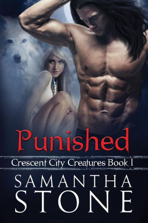 Punished (Crescent City Creatures)