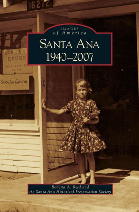 Santa Ana 1940-2007