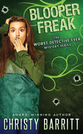 Blooper Freak (The Worst Detective Ever)