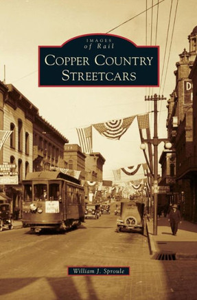 Copper Country Streetcars