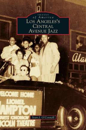 Los Angeles's Central Avenue Jazz