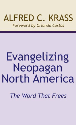 Evangelizing Neopagan North America