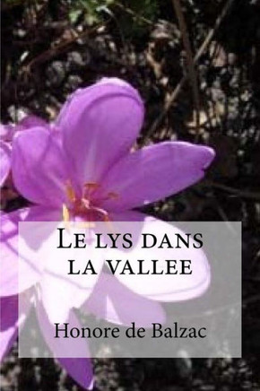 Le lys dans la vallee