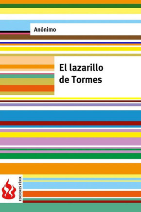 El lazarillo de Tormes: (low cost). Edici?n limitada