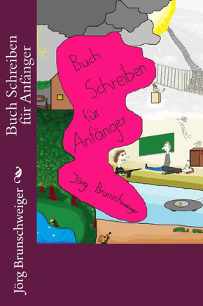Buch Schreiben f?r Anf?nger