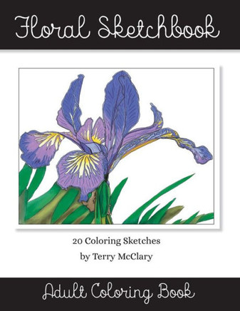 Floral Sketchbook Adult Coloring Book