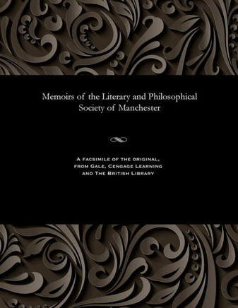 Memoirs of the Literary and Philosophical Society of Manchester